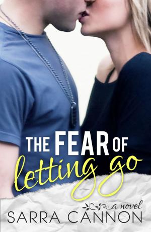 Cover of the book The Fear of Letting Go by Elena Moreno