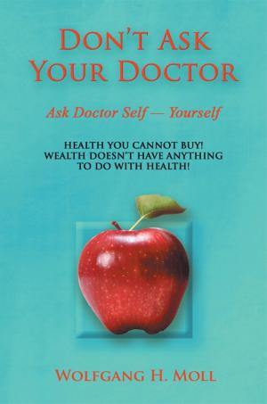 Book cover of Don't Ask Your Doctor