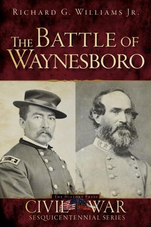 Cover of the book The Battle of Waynesboro by Carla Jean Whitley