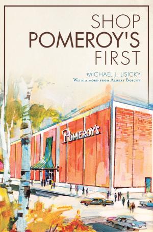 Cover of the book Shop Pomeroy's First by James Bretz
