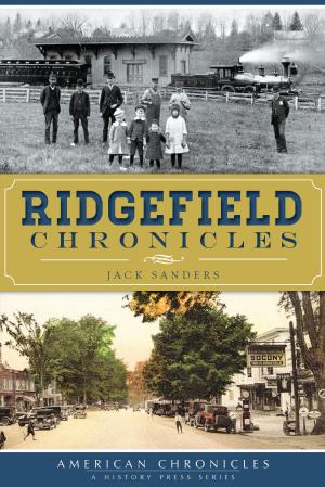 Cover of the book Ridgefield Chronicles by Lynne Garvey-Hodge
