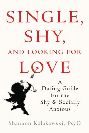 Cover of the book Single, Shy, and Looking for Love by Melanie Greenberg, PhD