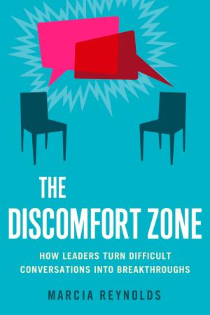 Cover of the book The Discomfort Zone by Dannemiller Tyson Associates