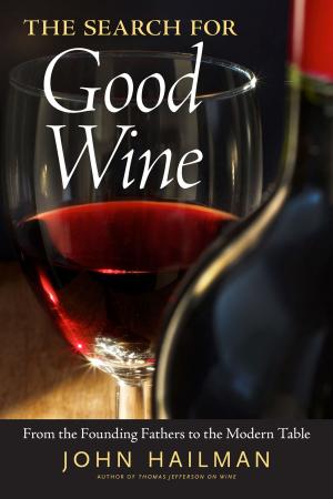 Cover of the book The Search for Good Wine by Guido van Rijn