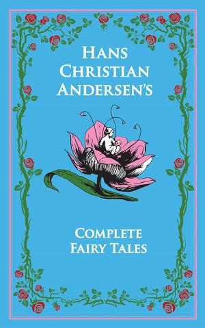 Cover of the book Hans Christian Andersen's Complete Fairy Tales by Editors of Canterbury Classics