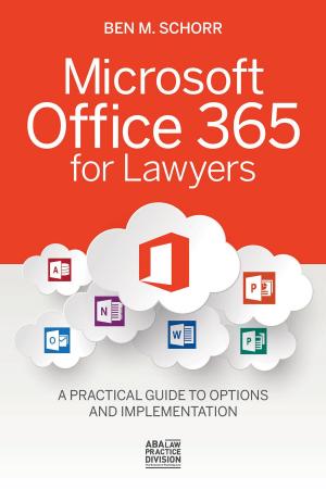 Cover of the book Microsoft Office 365 for Lawyers by William Kruse