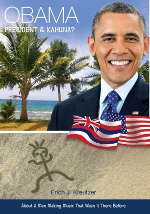 Cover of the book Obama - President & Kahuna? by Harold Monty  Sacher