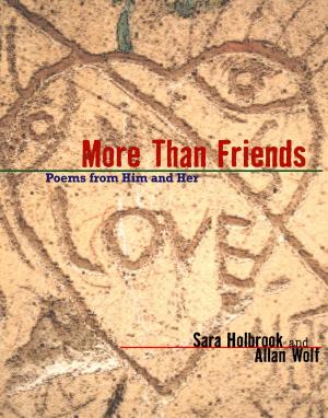 Cover of the book More Than Friends by Sara Holbrook