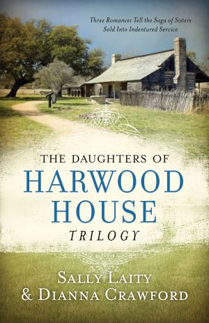 Book cover of The Daughters of Harwood House Trilogy