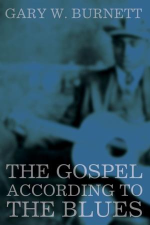 Cover of the book The Gospel According to the Blues by Marilyn Chandler McEntyre