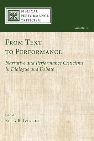 Cover of the book From Text to Performance by Christian Smith, John C. Cavadini