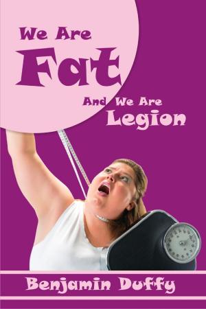 Cover of the book We Are Fat and We Are Legion by Hamid  Karima