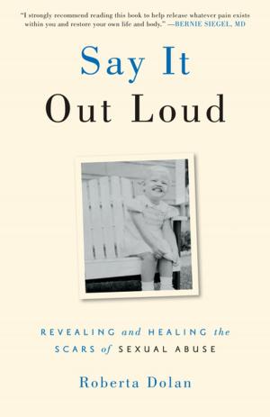 Cover of the book Say It Out Loud by Nancy Rommelmann
