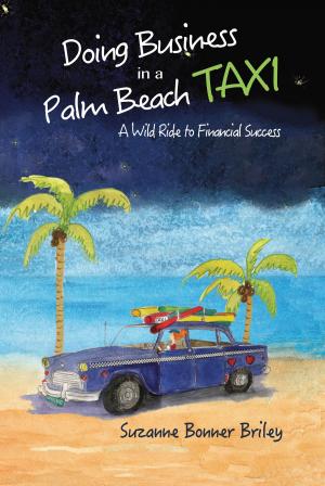 Cover of the book Doing Business in a Palm Beach Taxi by Lennie Stanfield