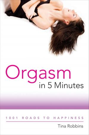 Cover of the book Orgasm in 5 Minutes by Alistair Urquhart