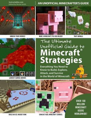 Cover of the book The Ultimate Unofficial Guide to Strategies for Minecrafters by David Adams Richards