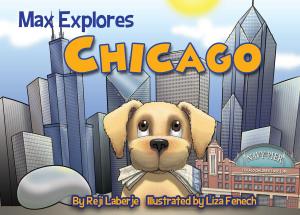 Book cover of Max Explores Chicago