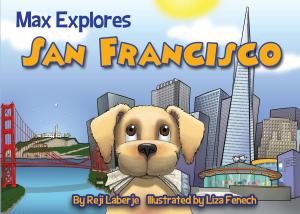 Book cover of Max Explores San Francisco