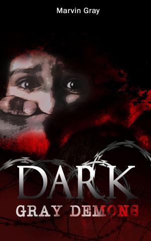 Cover of the book Dark Gray Demons by Rei Kimura