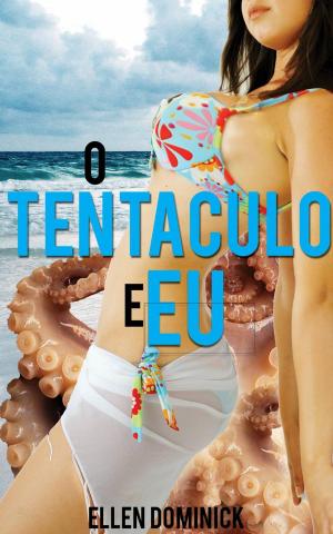 bigCover of the book O Tentáculo E Eu by 
