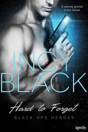 Cover of the book Hard to Forget by Nina Croft