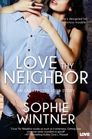Cover of the book Love Thy Neighbor by Liana LeFey