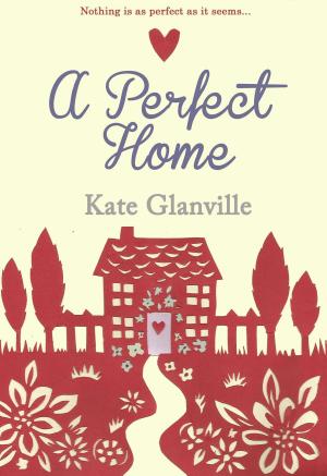 Cover of the book A Perfect Home by Bernard Knight