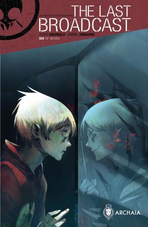 Cover of the book The Last Broadcast #6 by Matz