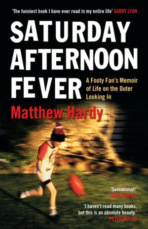 Cover of the book Saturday Afternoon Fever by Michael Keenan