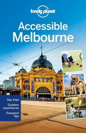 Book cover of Lonely Planet Accessible Melbourne