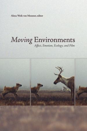 Cover of the book Moving Environments by Carolyn Gammon, Christiane Hemker