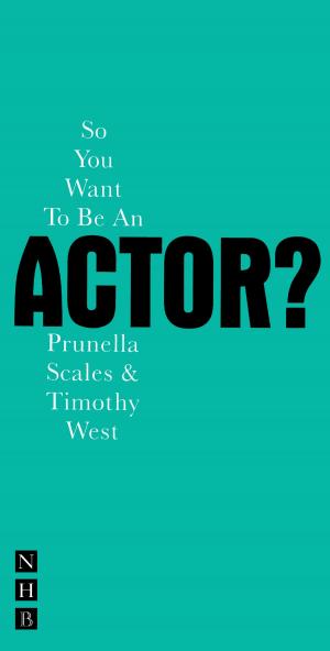 Book cover of So You Want To Be An Actor?
