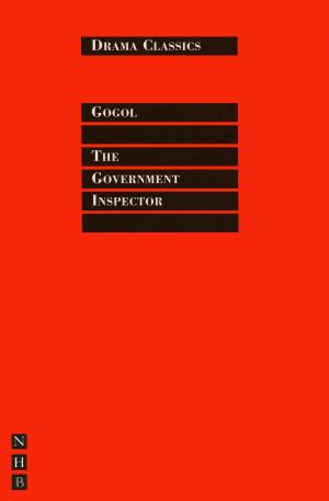 Book cover of The Government Inspector: Full Text and Introduction (NHB Drama Classics)