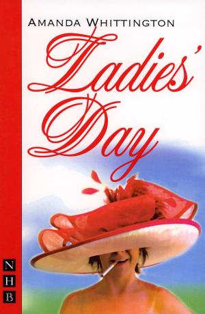 Book cover of Ladies' Day (NHB Modern Plays)