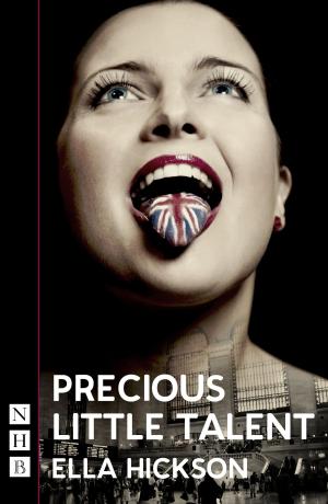 Book cover of Precious Little Talent (NHB Modern Plays)