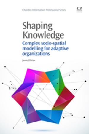 Cover of the book Shaping Knowledge by Ana I. Perez-Neira, Marc Realp Campalans