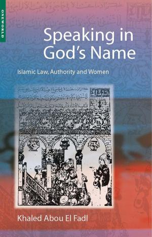 Cover of the book Speaking in God's Name by Aimen Dean, Paul Cruickshank, Tim Lister