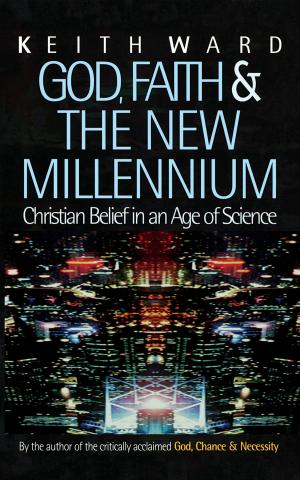 Book cover of God, Faith and the New Millennium