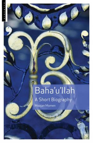 Cover of the book Baha'u'llah by Fathali Moghaddam
