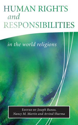 Cover of the book Human Rights and Responsibilities in the World Religions by Ben Crystal, Adam Russ, Ed McLachlan