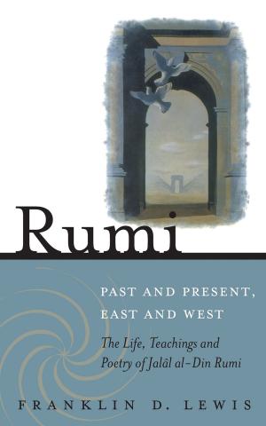Cover of the book Rumi - Past and Present, East and West by Kahlil Gibran