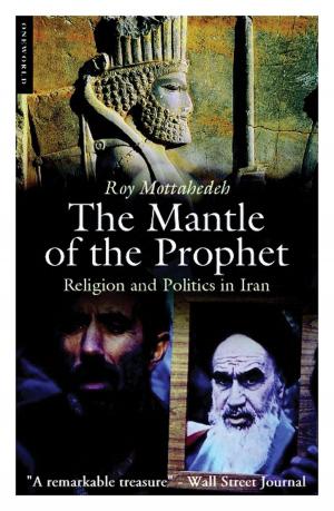 Cover of the book The Mantle of the Prophet by Gordon Newby