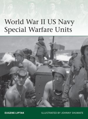 Cover of the book World War II US Navy Special Warfare Units by Robert Edgar, John Marland, Steven Rawle