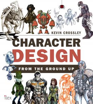 Cover of the book Character Design from the Ground Up by Virgilio Martinez, Luciana Bianchi