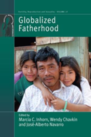Cover of the book Globalized Fatherhood by Christian Bailey
