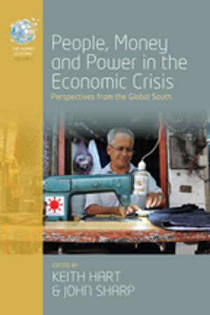 Cover of the book People, Money and Power in the Economic Crisis by João Afonso Baptista