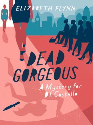 Cover of the book Dead Gorgeous by Christy Wimber, Katherine Welby-Roberts