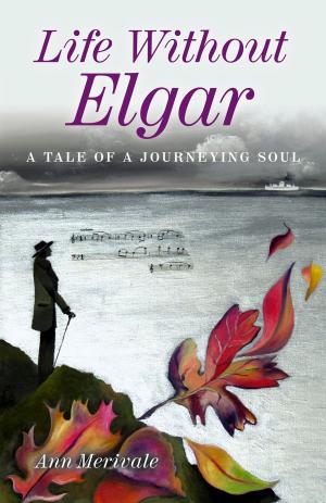Cover of the book Life Without Elgar by Rob Larson