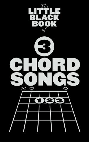 Cover of the book The Little Black Book of 3-Chord Songs by Carol Barratt