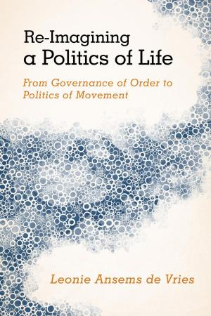 Cover of the book Re-Imagining a Politics of Life by Ezio Di Nucci